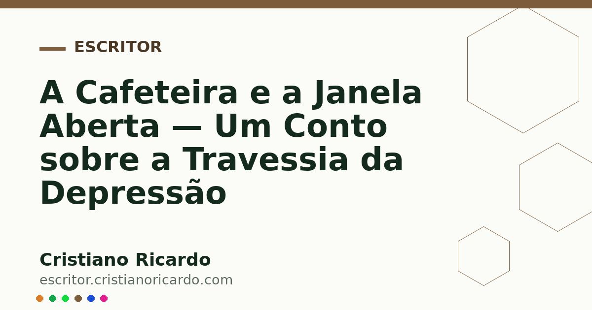 Card OG automático: A Cafeteira e a Janela Aberta — Um Conto sobre a Travessia da Depressão