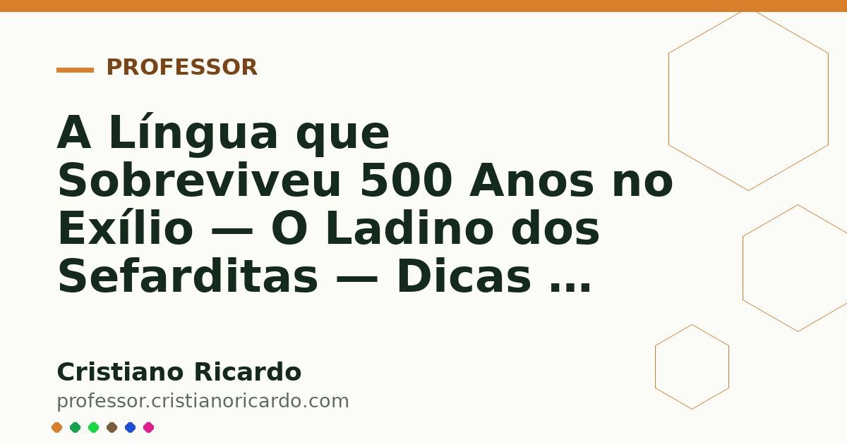 Card OG automático: A Língua que Sobreviveu 500 Anos no Exílio — O Ladino dos Sefarditas — Dicas & Cultura 2020