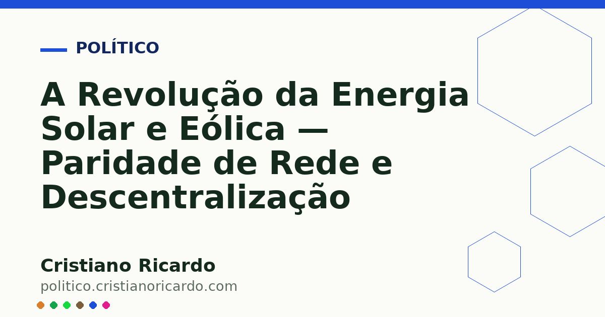 Card OG automático: A Revolução da Energia Solar e Eólica — Paridade de Rede e Descentralização