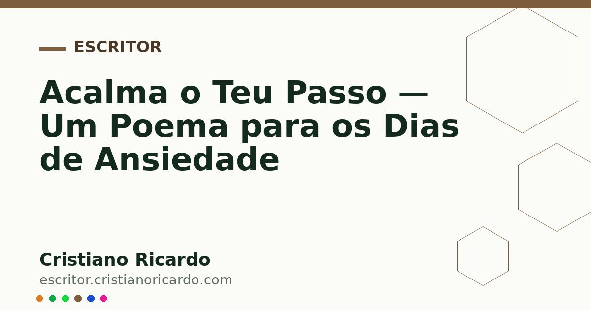 Card OG automático: Acalma o Teu Passo — Um Poema para os Dias de Ansiedade