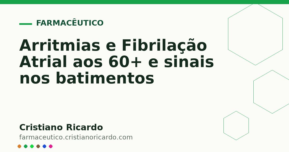 Card OG automático: Arritmias e Fibrilação Atrial aos 60+ e sinais nos batimentos