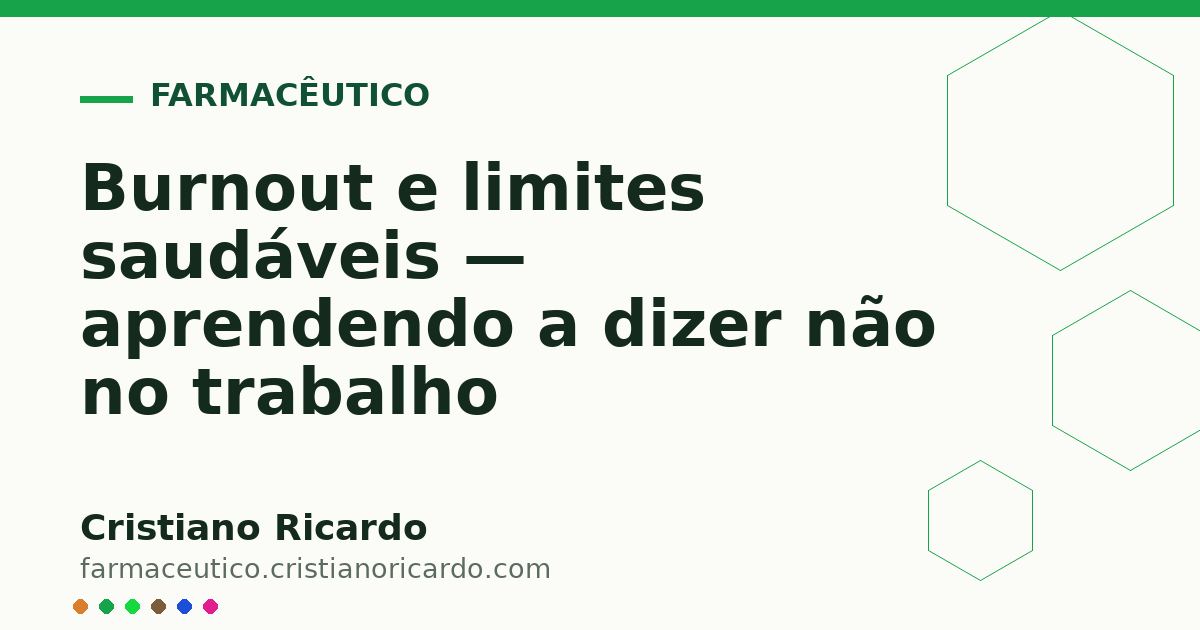 Card OG automático: Burnout e limites saudáveis — aprendendo a dizer não no trabalho