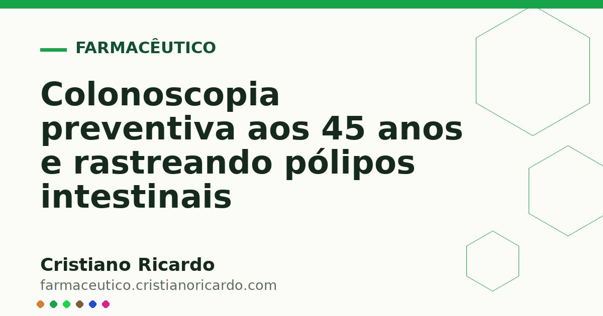 Card OG automático: Colonoscopia preventiva aos 45 anos e rastreando pólipos intestinais