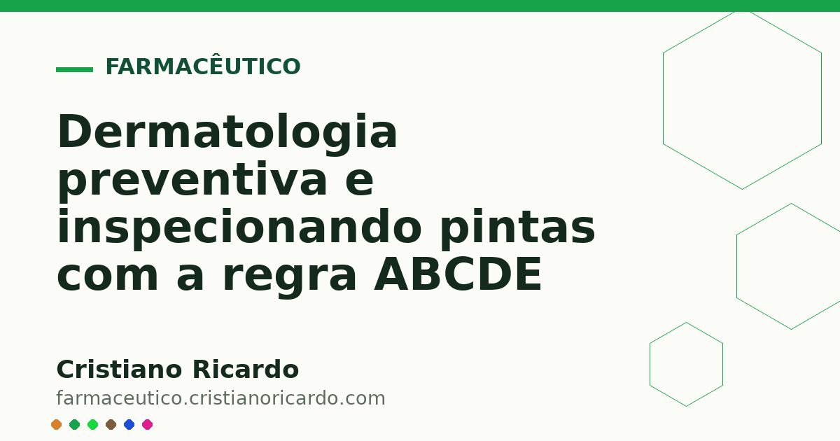 Card OG automático: Dermatologia preventiva e inspecionando pintas com a regra ABCDE