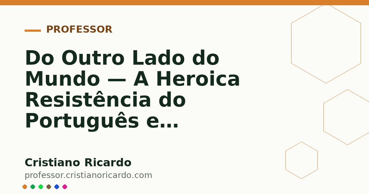 Card OG automático: Do Outro Lado do Mundo — A Heroica Resistência do Português em Timor-Leste