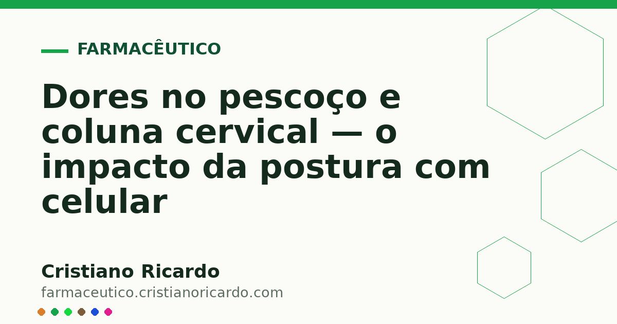 Card OG automático: Dores no pescoço e coluna cervical — o impacto da postura com celular