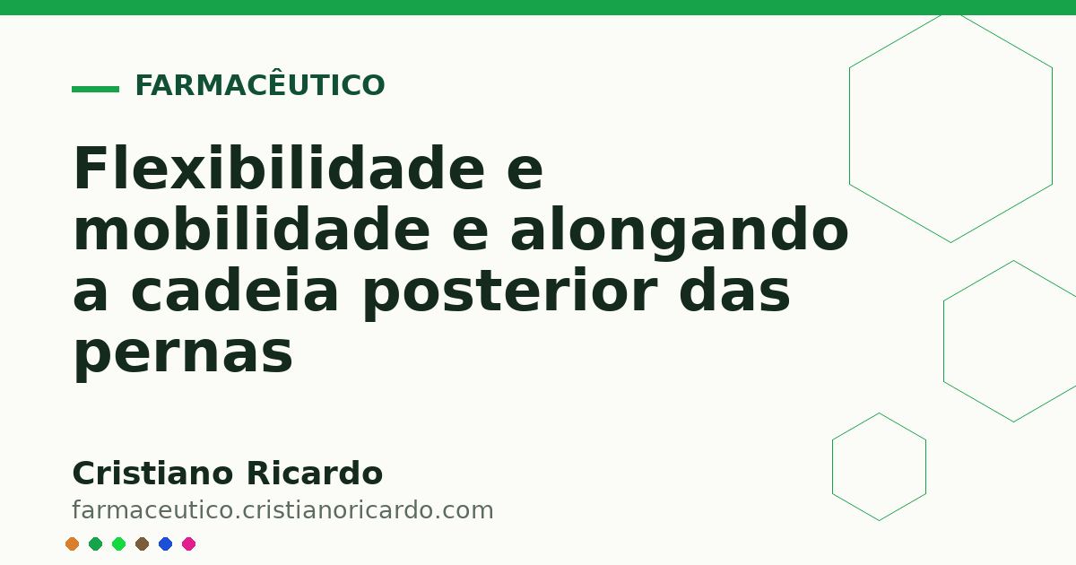 Card OG automático: Flexibilidade e mobilidade e alongando a cadeia posterior das pernas