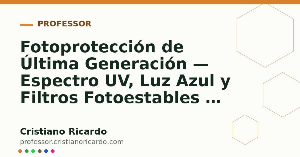 Card OG automático: Fotoprotección de Última Generación — Espectro UV, Luz Azul y Filtros Fotoestables — Avances Tecnológicos 2024