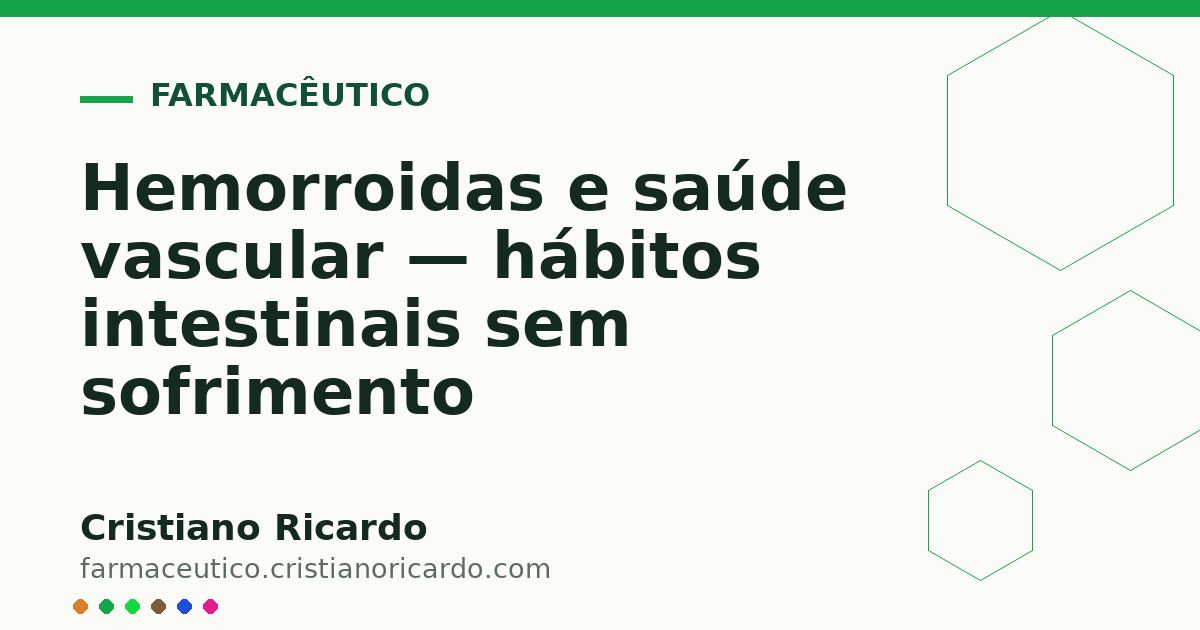 Card OG automático: Hemorroidas e saúde vascular — hábitos intestinais sem sofrimento