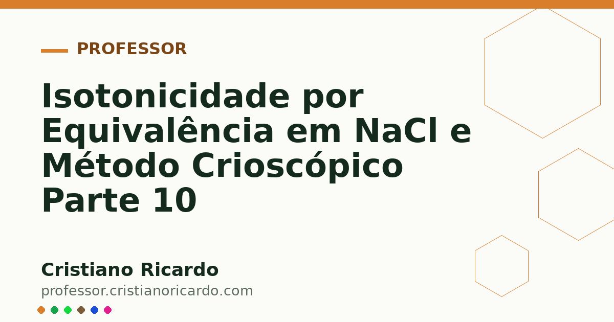 Card OG automático: Isotonicidade por Equivalência em NaCl e Método Crioscópico Parte 10