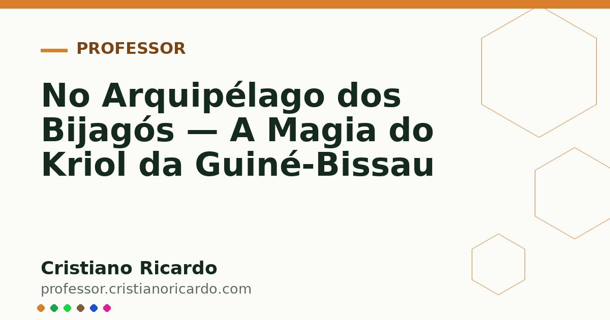 Card OG automático: No Arquipélago dos Bijagós — A Magia do Kriol da Guiné-Bissau