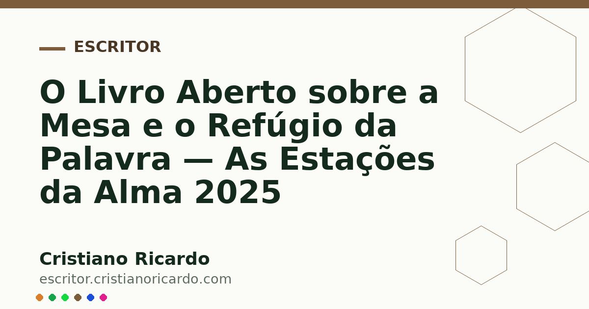 Card OG automático: O Livro Aberto sobre a Mesa e o Refúgio da Palavra — As Estações da Alma 2025
