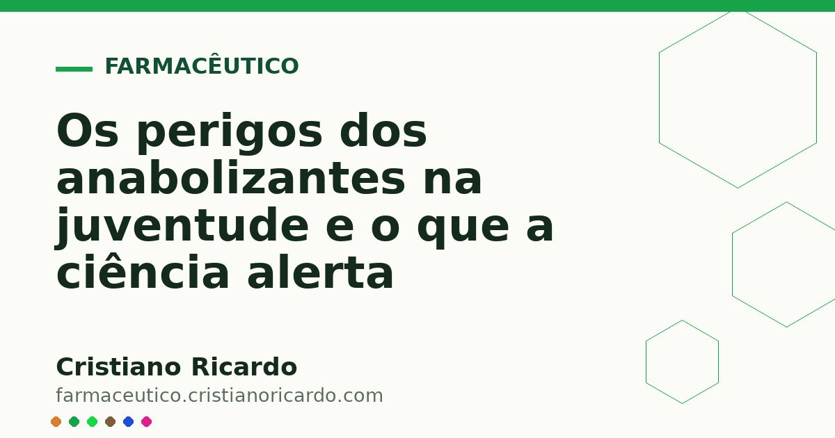 Card OG automático: Os perigos dos anabolizantes na juventude e o que a ciência alerta