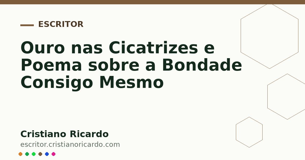 Card OG automático: Ouro nas Cicatrizes e Poema sobre a Bondade Consigo Mesmo