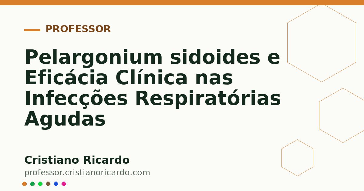 Card OG automático: Pelargonium sidoides e Eficácia Clínica nas Infecções Respiratórias Agudas