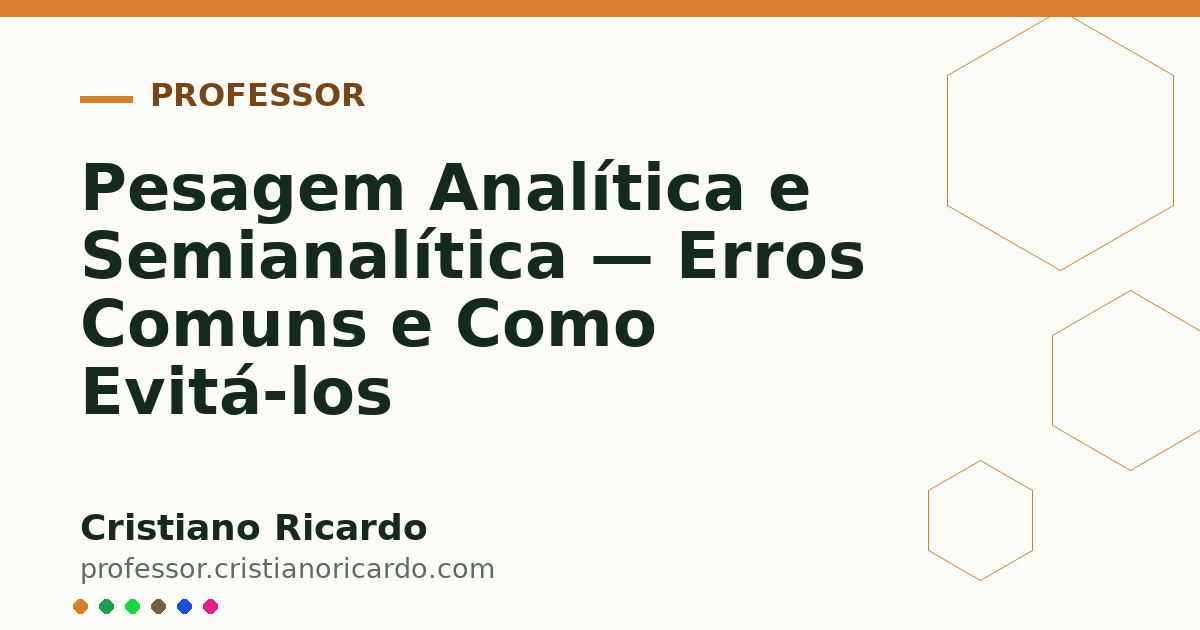 Card OG automático: Pesagem Analítica e Semianalítica — Erros Comuns e Como Evitá-los