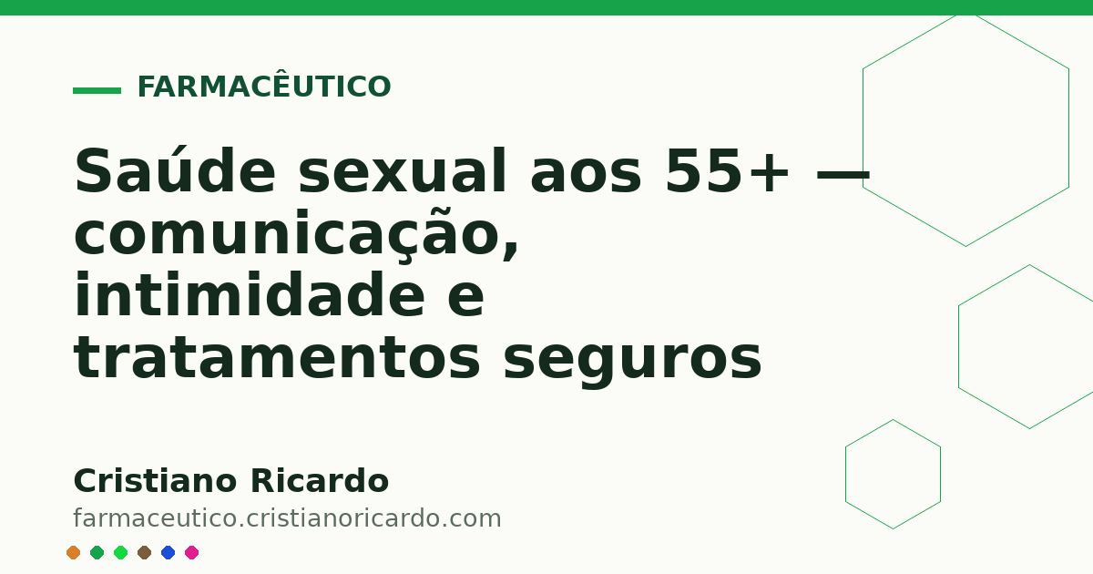 Card OG automático: Saúde sexual aos 55+ — comunicação, intimidade e tratamentos seguros
