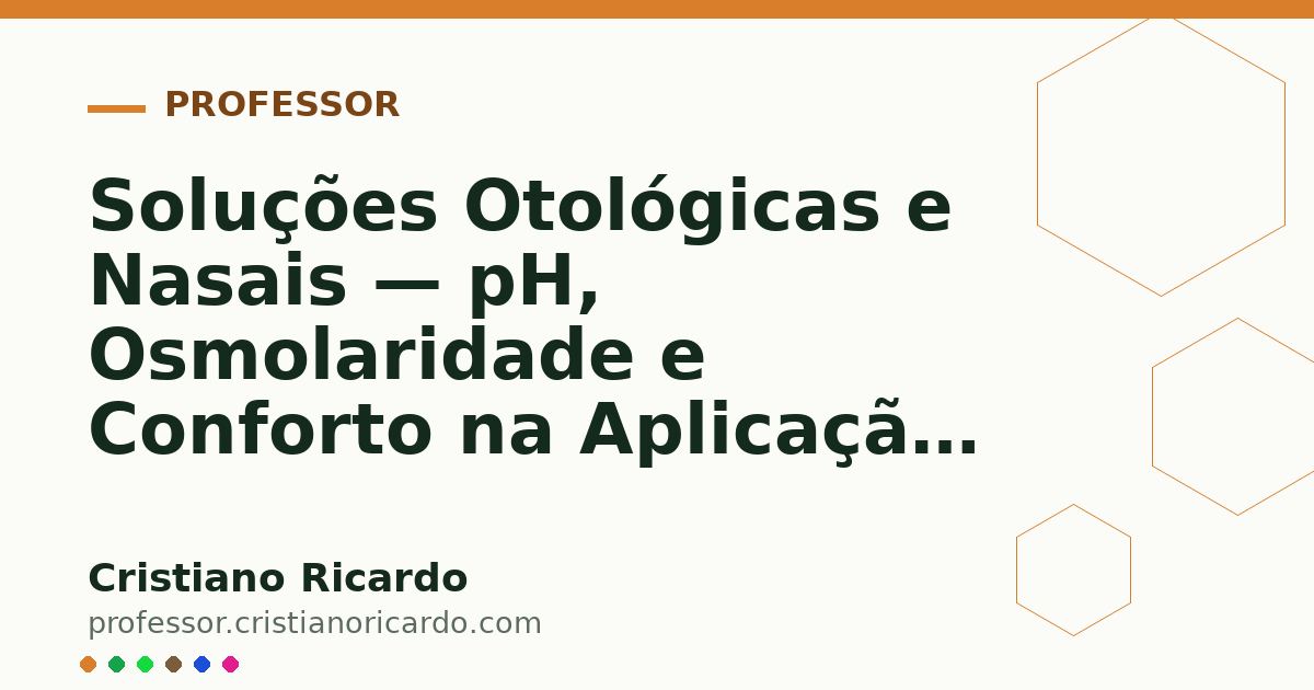 Card OG automático: Soluções Otológicas e Nasais — pH, Osmolaridade e Conforto na Aplicação Parte 18